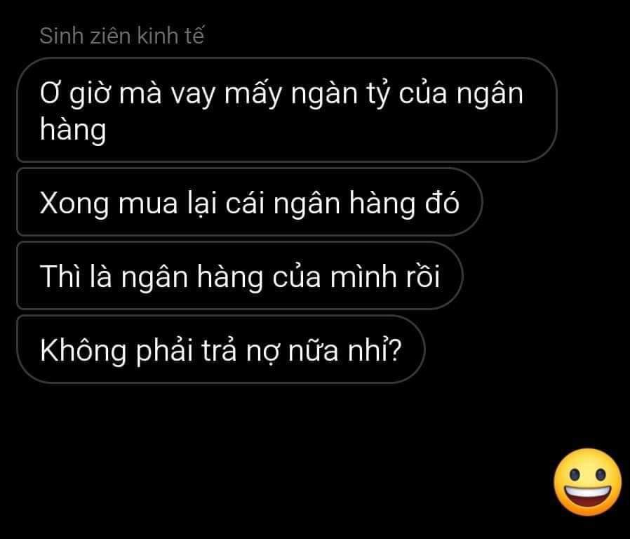 Sinh viên học kinh tế bao năm, phát biểu uy tín hẳn =)))

Cre: Trà Đá NEU