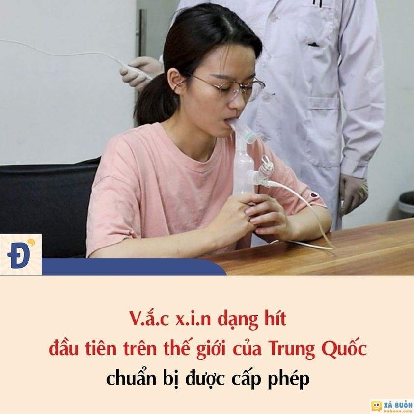 Trung Quốc phát triển thành công vacxin dạng hít :) -  haivl