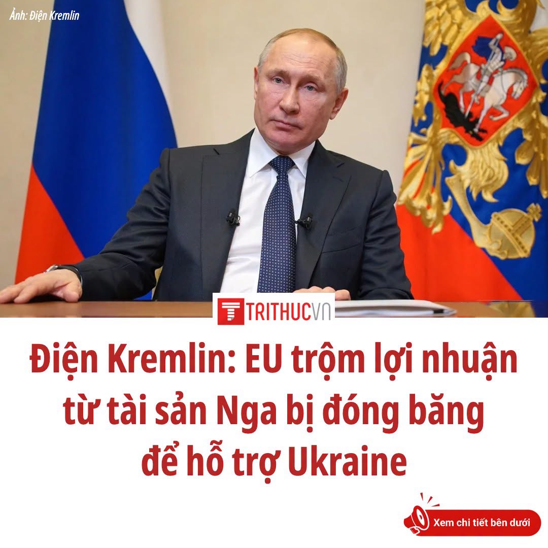 Điện Kremlin khẳng định việc chuyển lợi nhuận từ tài sản Nga bị đóng băng cho Ukraine là “hành vi trộm cắp”. Moskva cho biết họ vẫn giữ nguyên quan...