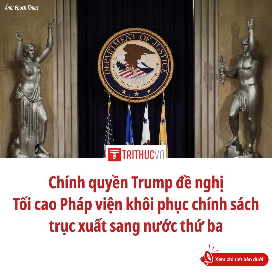 Bộ Tư pháp Mỹ (DOJ) ngày 24/9 đề nghị Tối cao Pháp viện khôi phục chính sách cho phép trục xuất người nước ngoài sang nước thứ ba, ngay cả khi quốc...