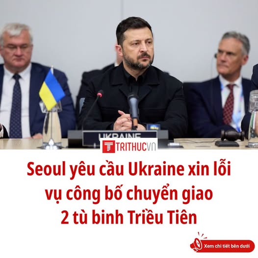 Phủ Tổng thống Hàn Quốc yêu cầu Ukraine giải thích và xin lỗi vì đơn phương công bố việc chuyển 2 tù binh Triều Tiên, rồi phủ nhận có thỏa thuận gi...