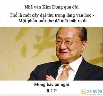  =))  nghe tin bác kim dung qua đời - tỏ lòng kính viếng bác  <3 <3  