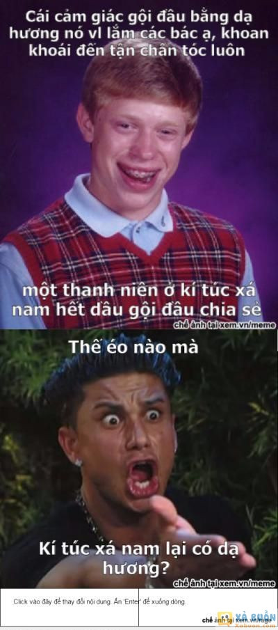  =))  gửi bác gội đầu bằng dạ hương,động cơ của bác khi sở hữu dạ hương là gì ?  :x :x 