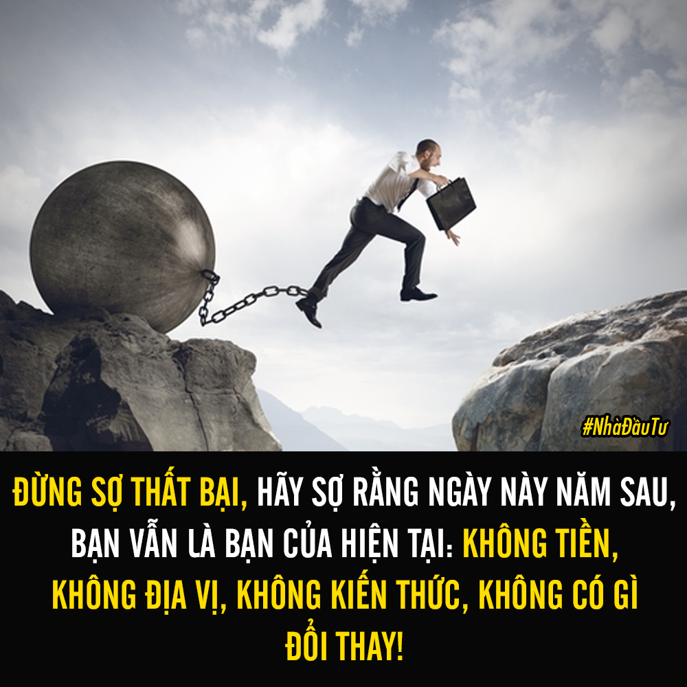 GHIM NHỮNG ĐIỀU SAU VÀO TÂM TRÍ MỖI NGÀY

Hãy nhớ nếu bạn lảng tránh thất bại, bạn cũng sẽ lảng tránh thành công.

Đừng sợ thất bại, hãy sợ rằng ngày này năm sau, bạn vẫn là bạn của hiện tại, không tiền, khôngXem thêm địa vị, không kiến thức, không có gì đổi thay.

Nếu bạn làm việc ở một vị trí, cùng một công việc suốt 10 năm thì số năm kinh nghiệm mà bạn có không phải 10 mà chỉ là 1 năm mà thôi.

Thành công không phải ngẫu nhiên mà có. Nó là làm việc chăm chỉ, chấp nhận hy sinh, học hỏi từ thất bại và luôn kiên trì.

Đừng hạ thấp mục tiêu, hãy nâng cao nỗ lực. Nếu bạn nhắm tới mặt trăng, dù thất bại cũng sẽ đáp xuống giữa những vì sao.

Làm những việc bạn phải làm cho đến khi có thể làm những việc mà bạn muốn làm.

Cuối cùng nếu bạn cảm thấy mệt mỏi, hãy học cách nghỉ ngơi không phải học cách từ bỏ.

#nhadautu