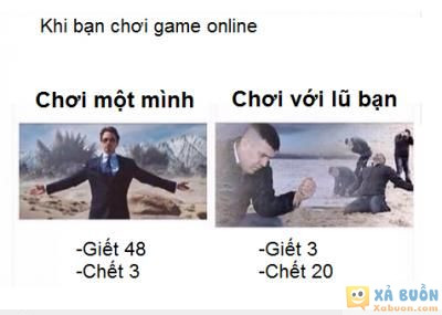  :v  sự thật mất lòng :)) đôi khi tỏ ra ngầu lòi, gánh team mà không được =))  :( 