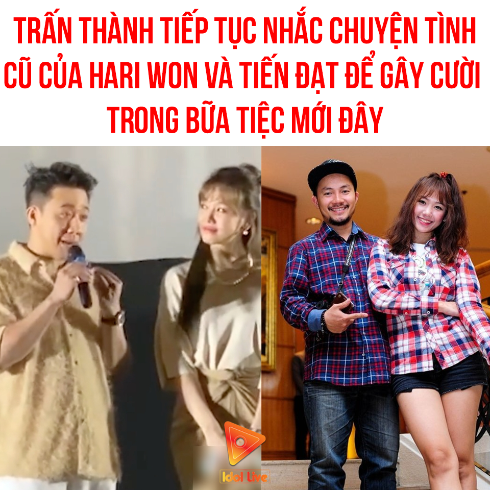 ĐÙA NHIỀU QUÁ MẤT VUI

Tại bữa tiệc mới đây, Trấn Thành - Hari Won đã có chuyên mục bốc thăm trúng thước, tên của khách mời đều được viết vào giấy để chọn. Hari Won đã ngẫu nhiên bốc được lá thăm ghi tên TiếnXem thêm Đạt nên không dám đọc.

Sau khi nhìn tên trên tờ giấy, Trấn Thành mới hiểu rõ sự tình. Anh nói: 