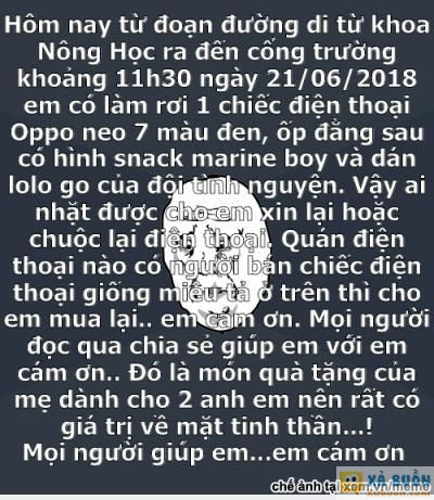  :x  em ở gia lâm hà nội học ở học viện nông nghiệp ạ! anh chủ quán điện thoại nào mà mua được chiếc điện thoại trên xin báo lại cho em để em chuộc lại. theo sdt 01274772869. em cám ơn! mong anh em và chị ad chỉa sẻ giúp em  <3 <3  