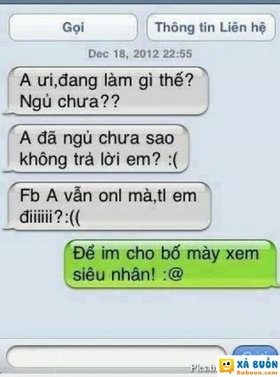  =))  gái gú là phù du , siêu nhân là vĩnh cửu  hài hước  
