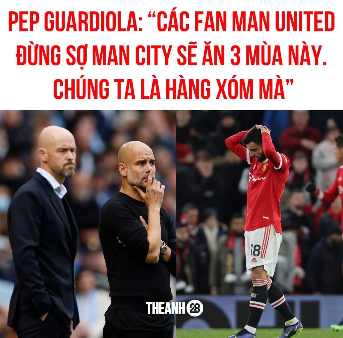 KHỐI THỊNH VƯỢNG CHUNG MANCHESTER ĐANG RẤT ĐOÀN KẾT

Trước viễn cảnh Man City có thể ăn 3 tại mùa giải này khiến các fan của Man United vô cùng lo lắng khi thành tích của Quỷ đỏ nhiều khả năng sẽ bị người hàngXem thêm xóm lập lại được.

Sau trận thắng trước Sheffield tại bán kết cúp FA, khi được phóng viên hỏi liệu các CĐV Man Utd có nên lo lắng về việc Man City giành cú ăn ba hay không, Guardiola vừa cười vừa đáp

