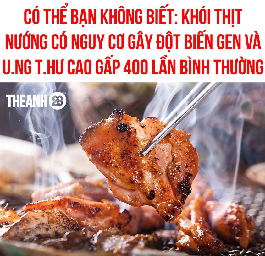 TÁC HẠI KHÔNG LƯỜNG TỪ THÓI QUEN ĂN THỊT NƯỚNG - haivl TÁC HẠI KHÔNG LƯỜNG TỪ THÓI QUEN ĂN THỊT NƯỚNG - haivl