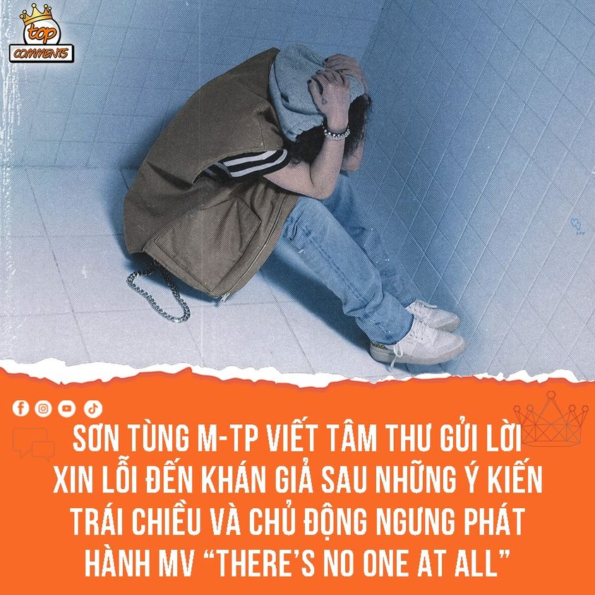 SƠN TÙNG M-TP XIN LỖI ĐẾN KHÁN GIẢ VÀ CHỦ ĐỘNG NGƯNG PHÁT HÀNH MV MỚI