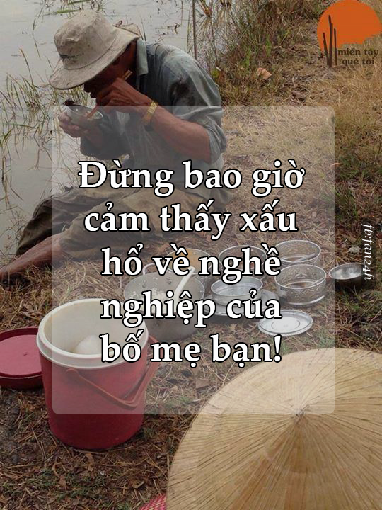 đừng bao giờ suy nghĩ về nghề nghiệp bố mẹ mình -  haivl