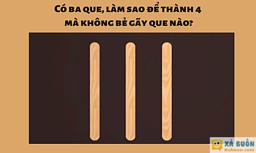 Làm sao để ba que kem thành bốn mà không bẻ gãy? -  haivl