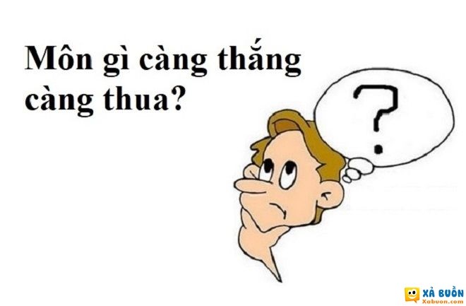 Đối vui: Đố mẹo: Môn gì càng thắng càng thua? -  haivl | hài hước | hài vl 